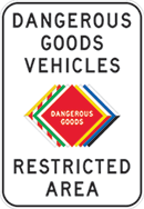 Dangerous goods vehicles restricted area sign