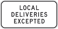 Dangerous goods local deliveries excepted sign